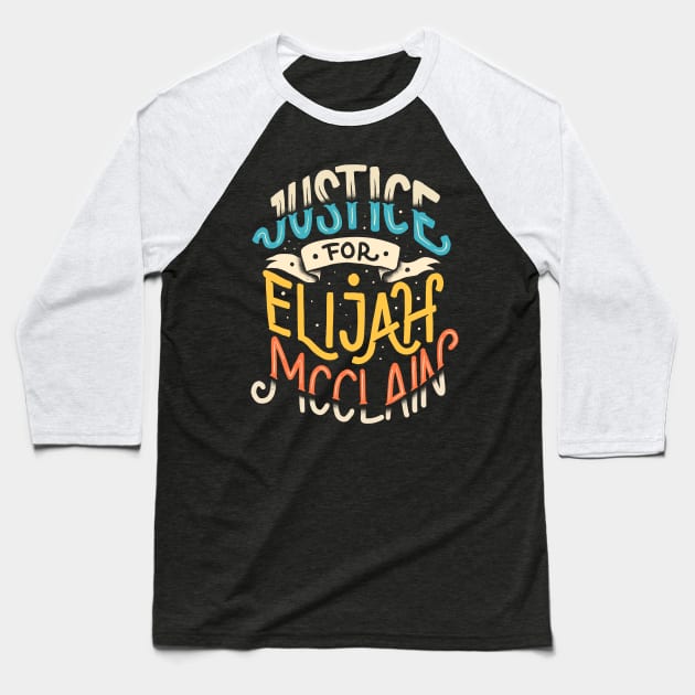 justice for elijah mcclain Baseball T-Shirt by sober artwerk